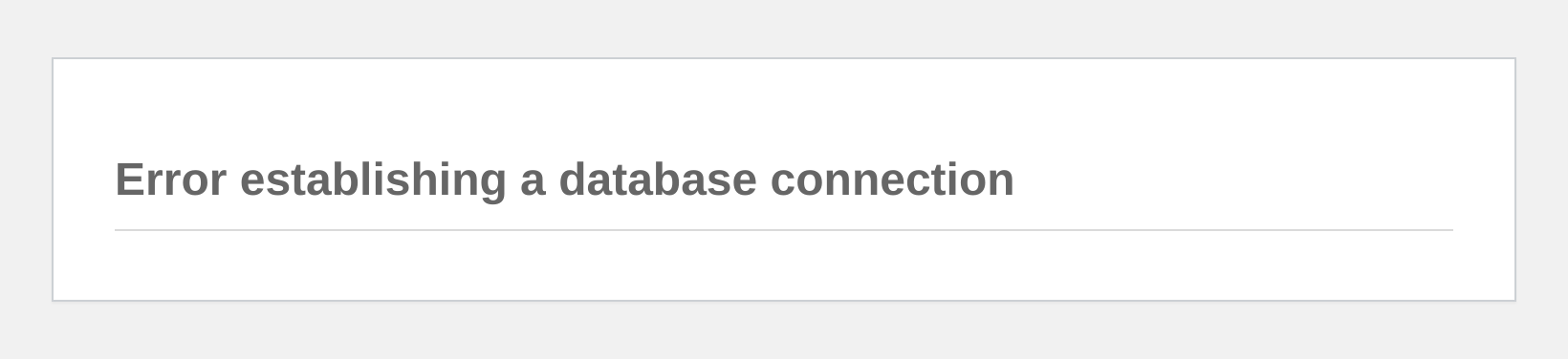 Écran « Error establishing a database connection » sur WordPress